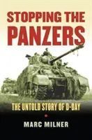 Fermare i panzer: La storia non raccontata del D-Day - Stopping the Panzers: The Untold Story of D-Day