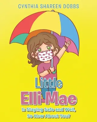 La piccola Elli Mae sta bene e al sicuro, e tu? - Little Elli Mae Is Staying Safe and Well, So How About You?