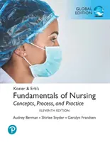 Fondamenti di infermieristica di Kozier & Erb, edizione globale - Kozier & Erb's Fundamentals of Nursing, Global Edition