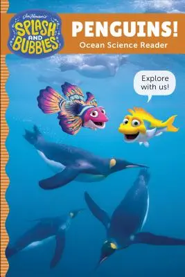 Schizzi e bolle: Pinguini! - Splash and Bubbles: Penguins!