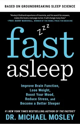Dormire velocemente: Migliorare la funzione cerebrale, perdere peso, aumentare l'umore, ridurre lo stress e diventare una persona che dorme meglio - Fast Asleep: Improve Brain Function, Lose Weight, Boost Your Mood, Reduce Stress, and Become a Better Sleeper