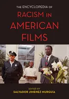 L'enciclopedia del razzismo nel cinema americano - The Encyclopedia of Racism in American Films