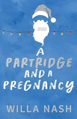 Una pernice e una gravidanza - A Partridge and a Pregnancy