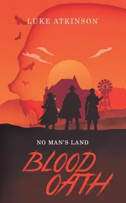 Giuramento di sangue (No Man's Land Book One) - Blood Oath (No Man's Land Book One)