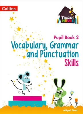 Abilità di vocabolario, grammatica e punteggiatura Libro degli alunni 2 - Vocabulary, Grammar and Punctuation Skills Pupil Book 2
