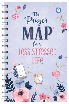La mappa della preghiera per una vita meno stressante - The Prayer Map(r) for a Less Stressed Life