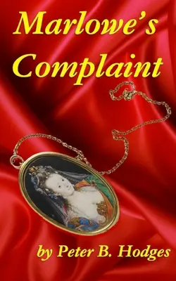 Il reclamo di Marlowe - Marlowe's Complaint