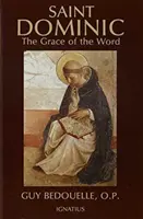 San Domenico: La grazia della parola - Saint Dominic: The Grace of the Word