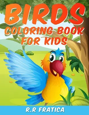 Libro da colorare sugli uccelli per bambini: Una raccolta unica di pagine da colorare, un libro da colorare sugli uccelli che piacerà ai bambini - Birds coloring book for kids: A Unique Collection Of Coloring Pages, A Birds Coloring Book Kids Will Enjoy