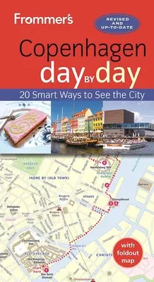 Copenaghen giorno per giorno - Frommer's Copenhagen Day by Day