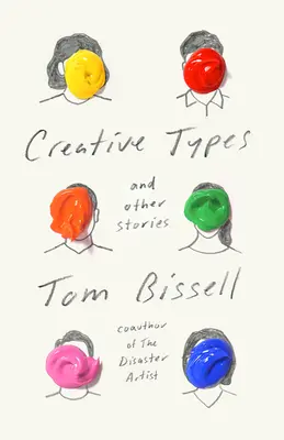 Tipi creativi: E altre storie - Creative Types: And Other Stories