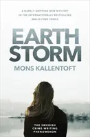 Tempesta di terra - Il nuovo romanzo del fenomeno svedese della scrittura poliziesca - Earth Storm - The new novel from the Swedish crime-writing phenomenon