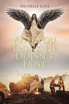 E tu pensi che lui non esista - And You Think He Doesn't Exist