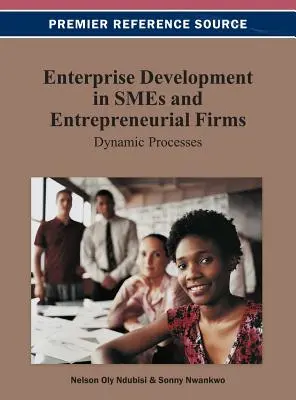 Lo sviluppo dell'impresa nelle PMI e nelle aziende imprenditoriali: Processi dinamici - Enterprise Development in SMEs and Entrepreneurial Firms: Dynamic Processes