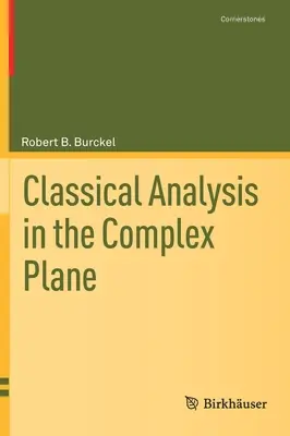 Analisi classica nel piano complesso - Classical Analysis in the Complex Plane