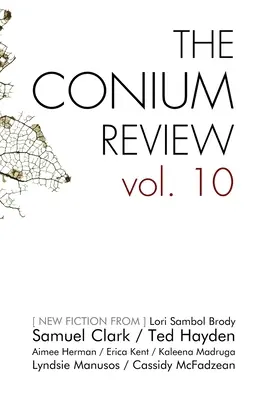La rivista Conium: Vol. 10 - The Conium Review: Vol. 10