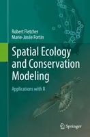 Ecologia spaziale e modellazione della conservazione: Applicazioni con R - Spatial Ecology and Conservation Modeling: Applications with R