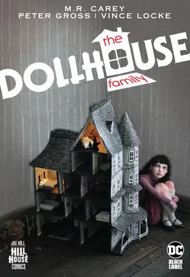 La famiglia Dollhouse (Hill House Comics) - The Dollhouse Family (Hill House Comics)