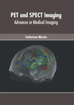 Imaging di animali domestici e spettri: I progressi dell'imaging medico - Pet and Spect Imaging: Advances in Medical Imaging