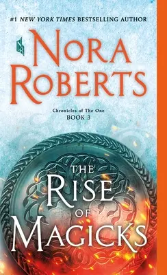 L'ascesa delle magie: Cronache dell'Unico, libro 3 - The Rise of Magicks: Chronicles of the One, Book 3