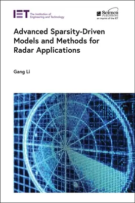 Modelli e metodi avanzati guidati dalla sparsità per le applicazioni radar - Advanced Sparsity-Driven Models and Methods for Radar Applications