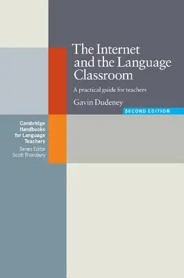 Internet e la classe di lingue: Una guida pratica per gli insegnanti - The Internet and the Language Classroom: A Practical Guide for Teachers
