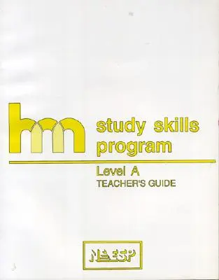 Livello A: Guida per l'insegnante: Programma di apprendimento e abilità di studio hm - Level A: Teacher's Guide: hm Learning & Study Skills Program