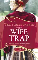 Trappola per mogli: Un romanzo Rouge Regency - Wife Trap: A Rouge Regency Romance