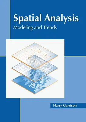 Analisi spaziale: Modellazione e tendenze - Spatial Analysis: Modeling and Trends