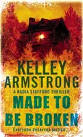Made To Be Broken - Libro 2 della serie Nadia Stafford - Made To Be Broken - Book 2 in the Nadia Stafford Series