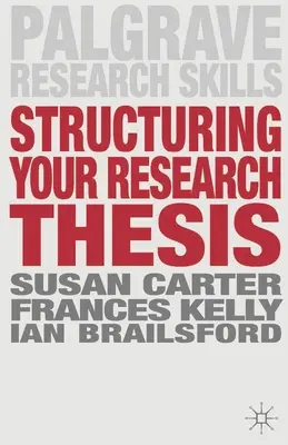 Strutturare la tesi di ricerca - Structuring Your Research Thesis