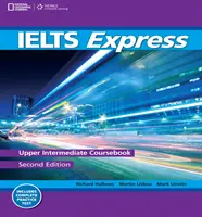 IELTS Express Upper-Intermediate - La corsia preferenziale per il successo IELTS (Lisboa Martin (London Metropolitan University)) - IELTS Express Upper-Intermediate - The Fast Track to IELTS Success (Lisboa Martin (London Metropolitan University))