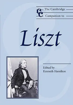 Il Cambridge Companion to Liszt - The Cambridge Companion to Liszt