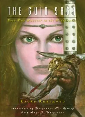 La saga di Guin: Libro secondo: Il guerriero nel deserto - The Guin Saga: Book Two: Warrior in the Wilderness