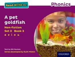 Leggere scrivere Inc. Fonetica: Set viola 2 Saggistica 3 Un pesce rosso da compagnia - Read Write Inc. Phonics: Purple Set 2 Non-fiction 3 A Pet Goldfish