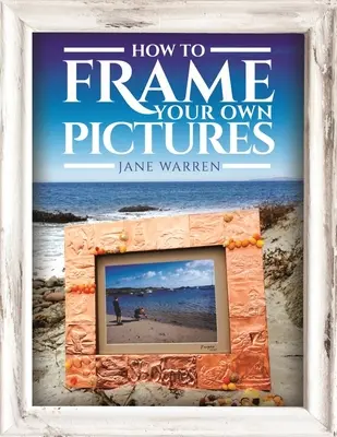 Come incorniciare le proprie immagini - How to Frame Your Own Pictures
