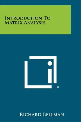 Introduzione all'analisi delle matrici - Introduction To Matrix Analysis