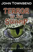 Terrore della palude - Terror of the Swamp