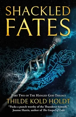 Destini incatenati, 2 - Shackled Fates, 2