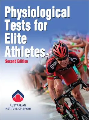 Test fisiologici per atleti d'élite - Physiological Tests for Elite Athletes