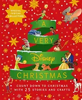 Very Disney Christmas - Conto alla rovescia per il Natale con venticinque storie e lavoretti festivi - Very Disney Christmas - Count Down to Christmas with Twenty-Five Festive Stories and Crafts