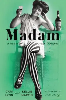 Madam: Sebuah Novel dari New Orleans - Madam: A Novel of New Orleans