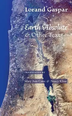 Terra Assoluta e altri testi - Earth Absolute & Other Texts