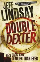 Doppio Dexter - DEXTER NEW BLOOD, il nuovo grande thriller televisivo su Sky Atlantic (Libro Sei) - Double Dexter - DEXTER NEW BLOOD, the major new TV thriller on Sky Atlantic (Book Six)