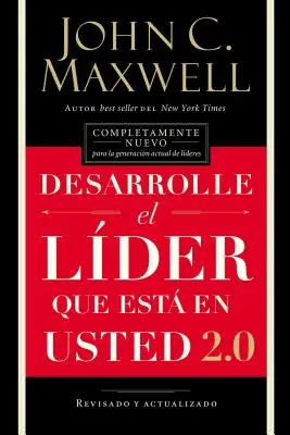 Desarrolle El Lder Que Est En Usted 2.0 = Sviluppare il leader che è in voi 2.0 - Desarrolle El Lder Que Est En Usted 2.0 = Developing the Leader Within You 2.0