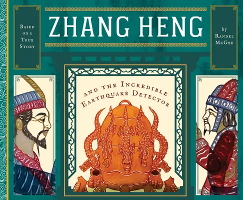 Zhang Heng e l'incredibile rilevatore di terremoti - Zhang Heng and the Incredible Earthquake Detector