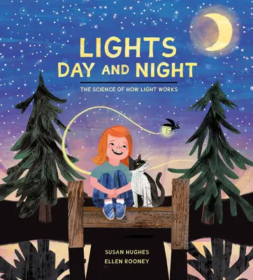 Luci giorno e notte: La scienza del funzionamento della luce - Lights Day and Night: The Science of How Light Works