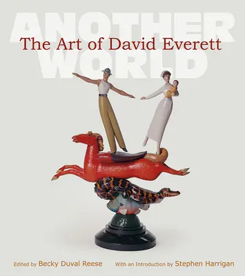 L'arte di David Everett, 25: un altro mondo - The Art of David Everett, 25: Another World