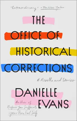 L'Ufficio delle correzioni storiche: Una novella e dei racconti - The Office of Historical Corrections: A Novella and Stories