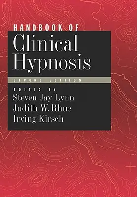 Manuale di ipnosi clinica - Handbook of Clinical Hypnosis